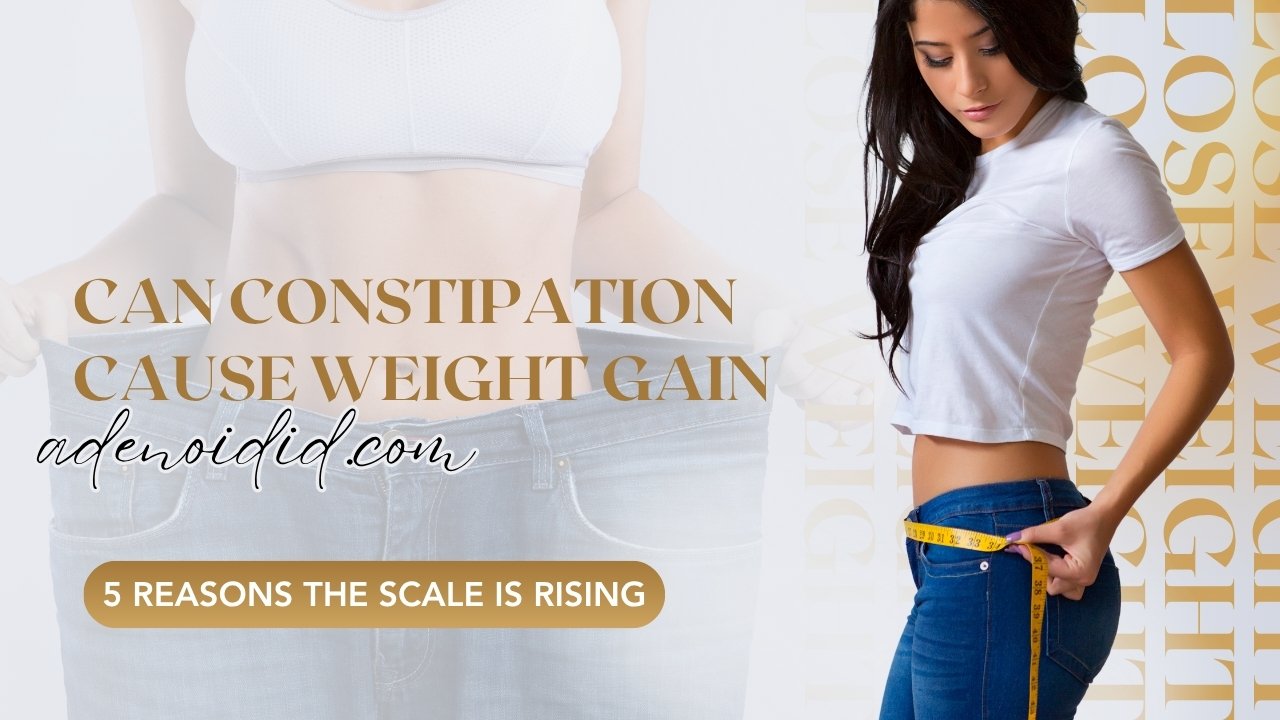 Can Constipation Cause Weight Gain
